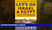 READ  Let s Go 1999; Israel   Egypt: The World s Bestselling Budget Tarvel Series (Let s Go