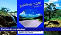 Must Have  RV Living in the 21st Century: The Essential Reference Guide for ALL RVers  Full Ebook