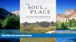 Ebook deals  The Soul of Place: A Creative Writing Workbook: Ideas and Exercises for Conjuring the