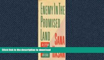 GET PDF  Enemy in the Promised Land: An Egyptian Woman s Journey into Israel  BOOK ONLINE