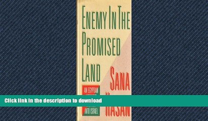 GET PDF  Enemy in the Promised Land: An Egyptian Woman s Journey into Israel  BOOK ONLINE