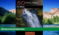 Ebook deals  50 More Hikes in Ohio (50 Hikes Series)  Most Wanted