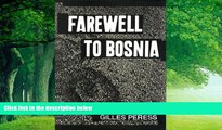 Best Buy Deals  Farewell to Bosnia  Full Ebooks Best Seller