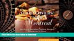 READ ONLINE Food Lovers  Guide toÂ® Montreal: Best Local Specialties, Markets, Recipes,