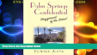 Buy NOW  Palm Springs Confidential: Playground of the Stars!  Premium Ebooks Online Ebooks
