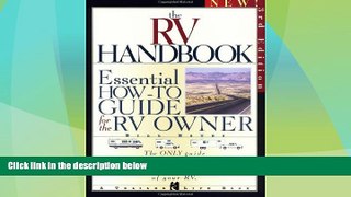 Buy NOW  The RV Handbook: Essential How-to Guide for the RV Owner, 3rd Edition  Premium Ebooks