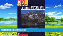 Best Buy Deals  100 Hikes in Washington s Alpine Lakes  Best Seller Books Most Wanted