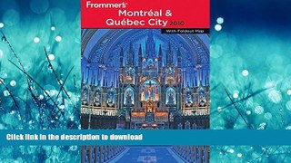 FAVORIT BOOK Frommer s Montreal and Quebec City 2010 (Frommer s Complete Guides) READ EBOOK