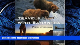 PDF ONLINE Travels With Samantha READ NOW PDF ONLINE