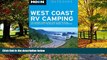 Best Buy Deals  Moon West Coast RV Camping: The Complete Guide to More Than 2,300 RV Parks and