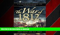READ PDF The War of 1812: A Guide to Battlefields and Historic Sites PREMIUM BOOK ONLINE