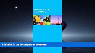 READ ONLINE Moon Metro Toronto PREMIUM BOOK ONLINE