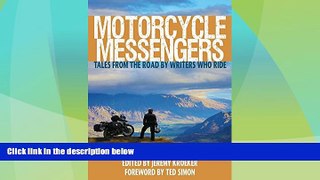 Big Sales  Motorcycle Messengers: Tales from the Road by Writers Who Ride  Premium Ebooks Online