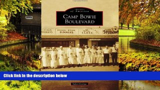 Ebook Best Deals  Camp Bowie Boulevard (Images of America)  Most Wanted