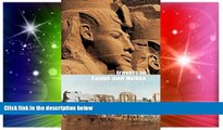 Must Have  Travels in Egypt and Nubia (The Great Adventures)  Buy Now