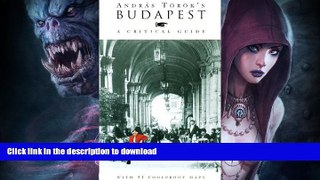 READ BOOK  Budapest: A Critical Guide (4th edition)  PDF ONLINE