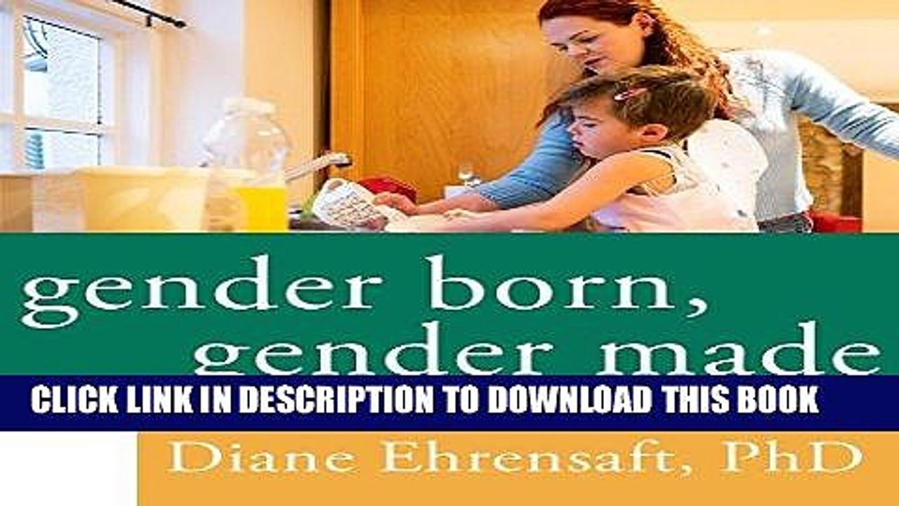 [PDF] Gender Born, Gender Made: Raising Healthy Gender-Nonconforming Children Popular Collection