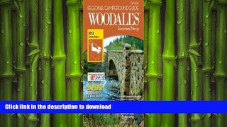READ PDF Woodall s Canada Campground Guide, 2012 READ PDF FILE ONLINE
