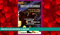 READ THE NEW BOOK Inside Out British Columbia READ EBOOK