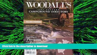 READ THE NEW BOOK Woodall s Eastern America Campground Directory, 2007 (Woodall s Campground