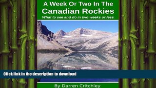 READ PDF A Week Or Two In The Canadian Rockies PREMIUM BOOK ONLINE