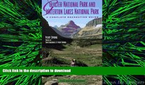 READ THE NEW BOOK Glacier National Park and Waterton Lakes National Park: A Complete Recreation