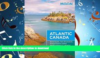 FAVORIT BOOK Moon Atlantic Canada: Nova Scotia, New Brunswick, Prince Edward Island,