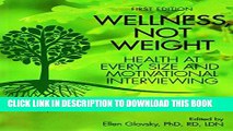 [PDF] Wellness, Not Weight: Health at Every Size and Motivational Interviewing Popular Collection