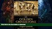 FAVORITE BOOK  The Golden Grindstone: One Man s Adventures in the Yukon (Arctic Adventure) FULL