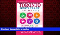 FAVORIT BOOK Toronto Restaurant Guide 2015: Best Rated Restaurants in Toronto - 500 restaurants,