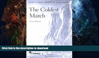 READ  The Coldest March: Scott`s Fatal Antarctic Expedition  BOOK ONLINE