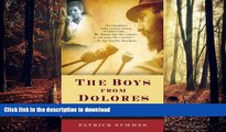 READ PDF The Boys from Dolores: Fidel Castro s Schoolmates from Revolution to Exile (Vintage