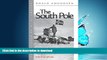 FAVORITE BOOK  The South Pole: An Account of the Norwegian Antarctic Expedition in the Fram,