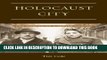 [PDF] Holocaust City: The Making of a Jewish Ghetto Popular Collection