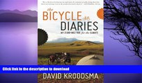 READ BOOK  The Bicycle Diaries FULL ONLINE