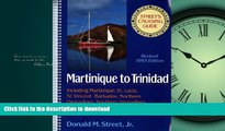 FAVORIT BOOK Street s Cruising Guide to the Eastern Caribbean: Martinique to Trinidad (Street s