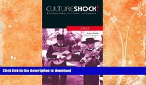 FAVORITE BOOK  Cultureshock! Chile: A Survival Guide to Customs and Etiquette (Cultureshock