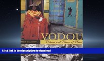 READ PDF Vodou: Visions and Voices of Haiti READ EBOOK