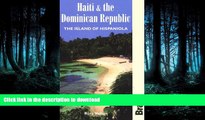 PDF ONLINE Haiti   the Dominican Republic: The Island of Hispaniola (Bradt Travel Guide Haiti
