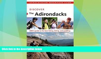 Deals in Books  Discover the Adirondacks: AMC s Guide To The Best Hiking, Biking, And Paddling