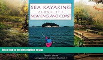 Ebook deals  Sea Kayaking Along the New England Coast (AMC Paddlesports)  Full Ebook