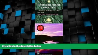 Deals in Books  Northern Forest Canoe Trail Map 1: Adirondack North Country West: New York, Fulton