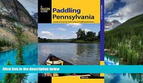 Ebook deals  Paddling Pennsylvania: A Guide to 50 of the State s Greatest Paddling Adventures