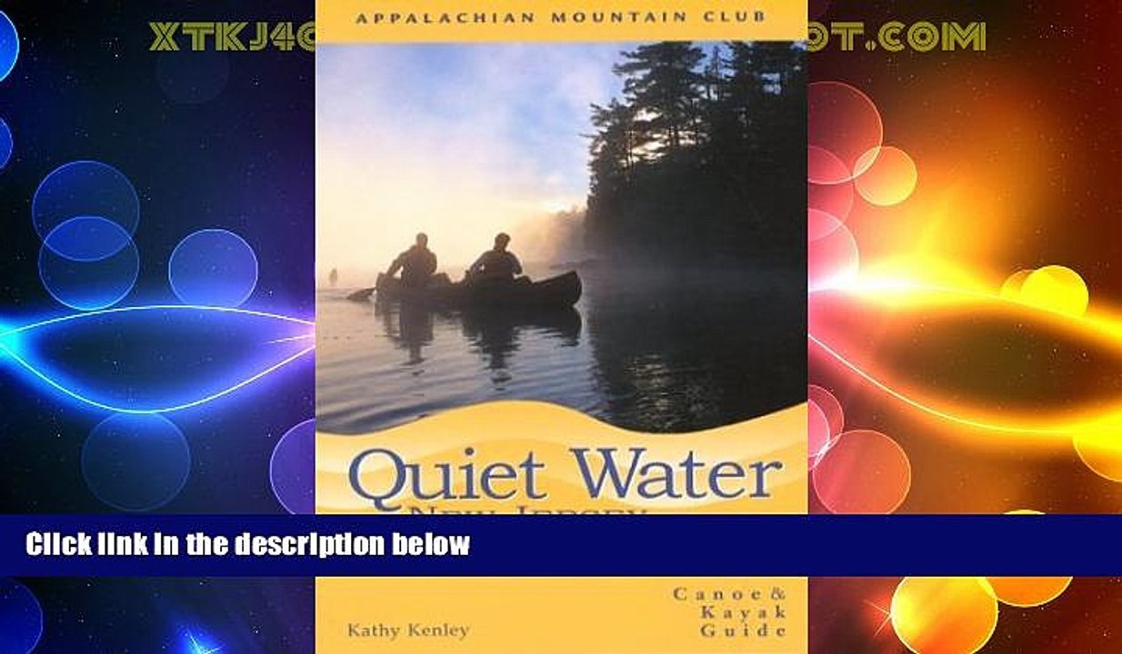 Buy NOW  Quiet Water New Jersey, 2nd: Canoe and Kayak Guide (AMC Quiet Water Series)  Premium