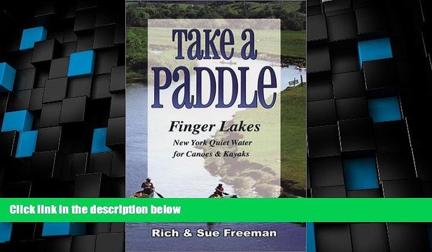 Big Sales Take a Paddle: Finger Lakes New York Quiet Water for Canoes Kayaks Premium Ebooks