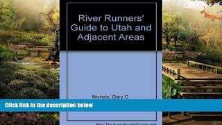Ebook deals  River Runners  Guide to Utah and Adjacent Areas  Full Ebook