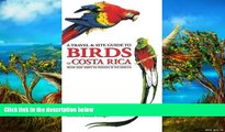 Big Deals  A Travel and Site Guide to Birds of Costa Rica: With Side Trips to Panama and