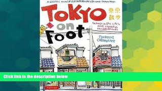 Ebook deals  Tokyo on Foot: Travels in the City s Most Colorful Neighborhoods  Most Wanted