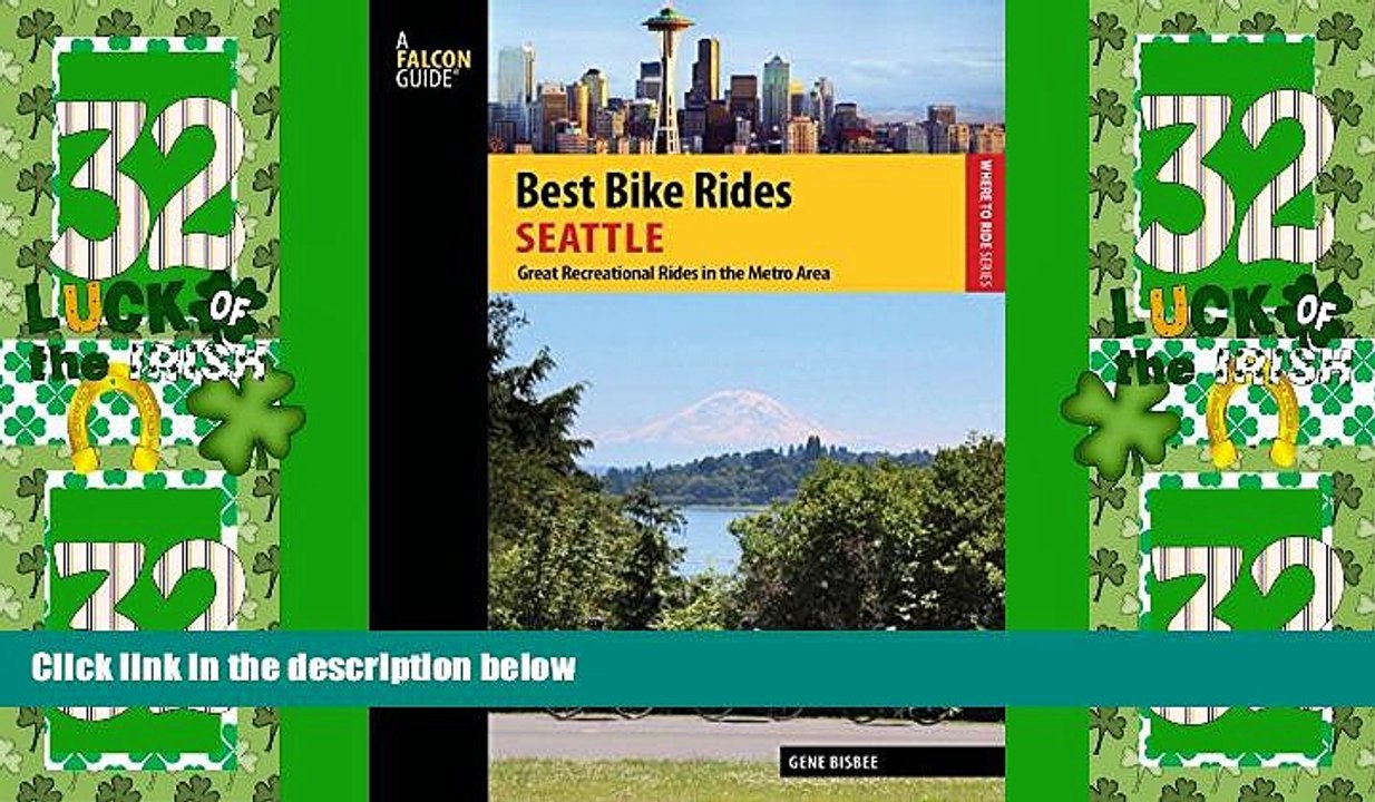 Buy NOW  Best Bike Rides Seattle: Great Recreational Rides in the Metro Area (Best Bike Rides