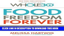 Best Seller Food Freedom Forever: Letting Go of Bad Habits, Guilt, and Anxiety Around Food by the